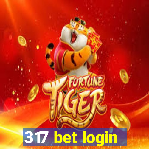 317 bet login